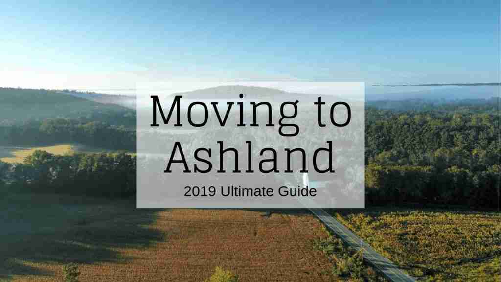 Moving to Ashland - Living in Ashland Ultimate Guide