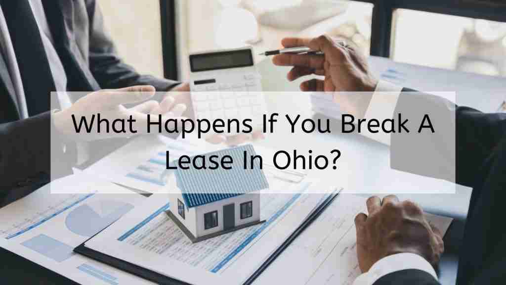 small home on piles of paperwork with the words break a lease in ohio written across it