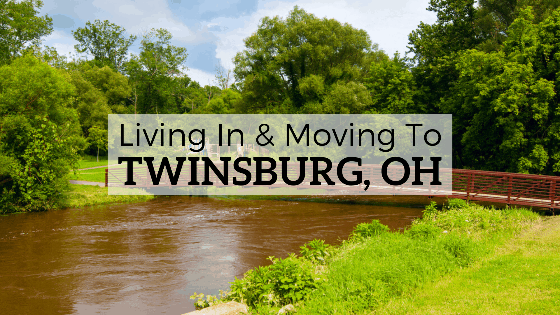 Living In \u0026 Moving To Twinsburg, OH 