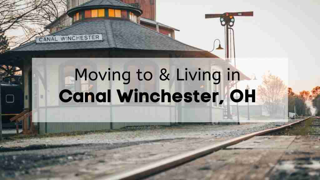Complete guide to living in Canal Winchester