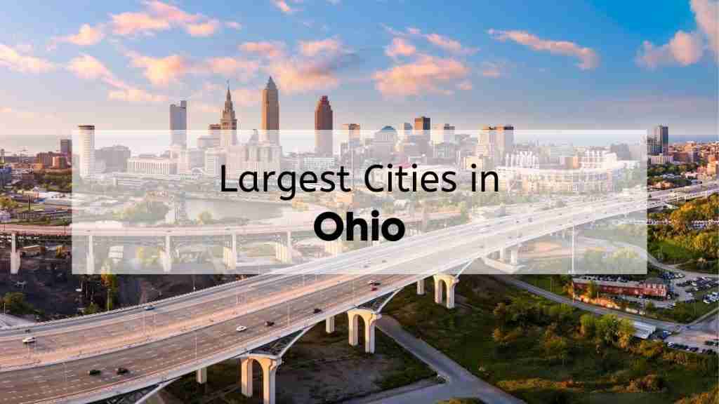 An aerial view of the the Cleveland metro area with the text “largest cities in Ohio”